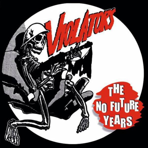 Violators, The - The No Future Years, LP lim. verschiedene Farben