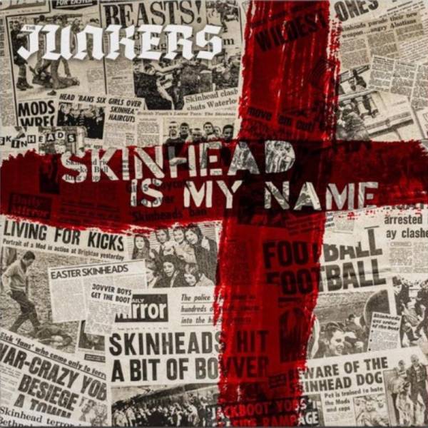 Junkers, The - Skinhead is my Name, LP + CD lim. 350 versch. Farben