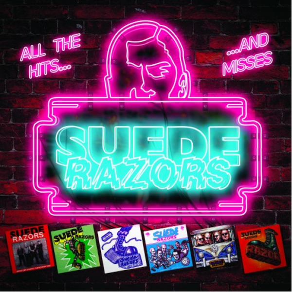 Suede Razors - All the Hits... and Misses!, LP verschiedene Farben U.S. Pressung