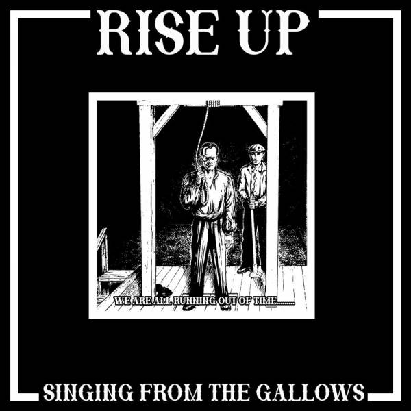 Rise Up - Singing from the Gallows, LP schwarz