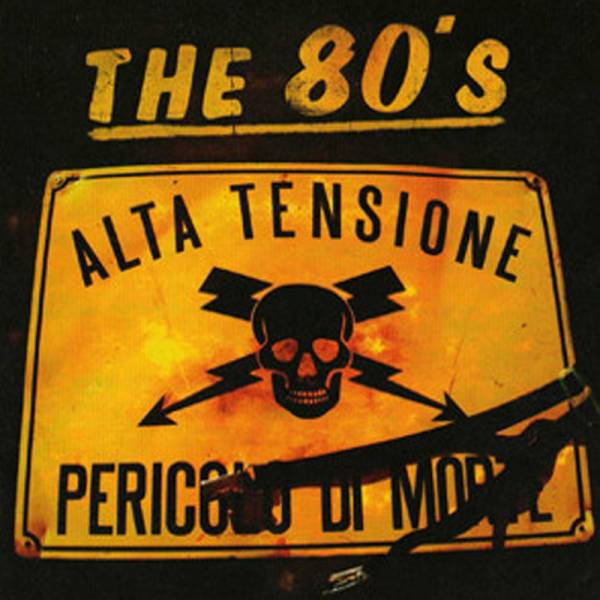 The 80's - Alta tensione, LP schwarz lim. 500 Italian Oi! Klassiker