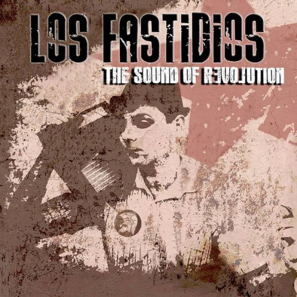 Los Fastidios - The Sound of Revolution, LP schwarz