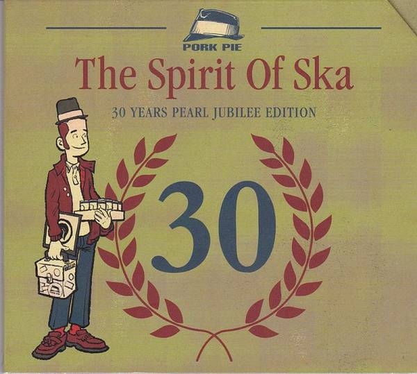 V/A The Spirit Of Ska - 30 Years Perl Jubilee Edition, CD