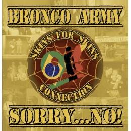 Split Bronco Army / Sorry No! - Skins for Skins Connection, CD