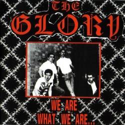 Glory, the - We are what we are, CD