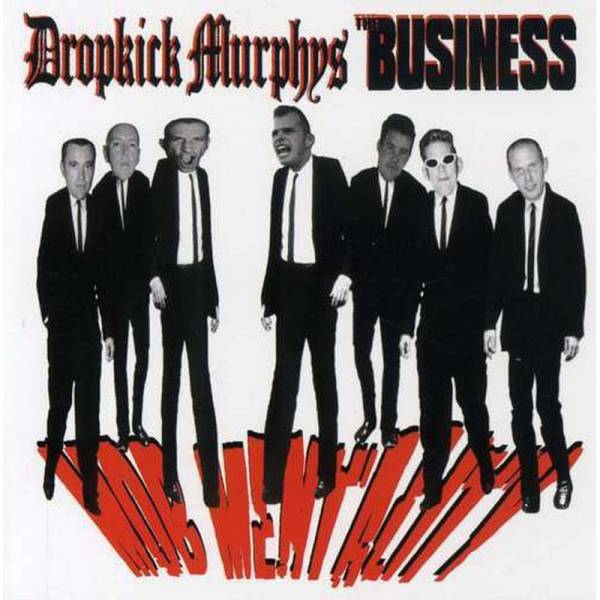 Dropkick Murphys / Business, The - Mob Mentality, LP schwarz BESCHÄDIGT!!!