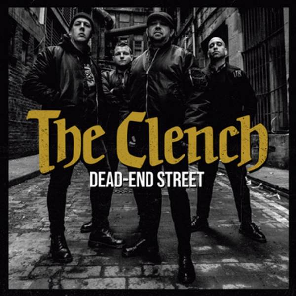Clench, The - Dead-End Street, LP lim. 500 versch. Farben
