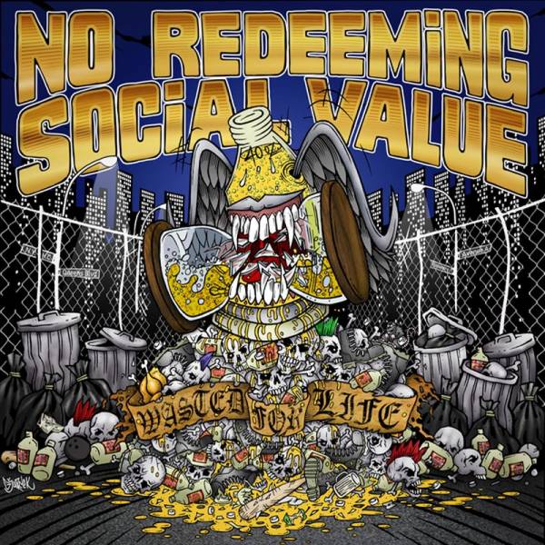 No Redeeming Social Value – Wasted For Life, LP beer clear