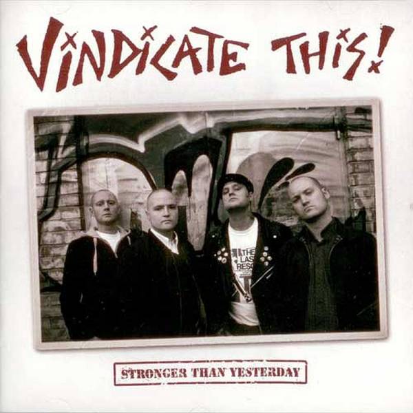Vindicate This! - Stronger than yesterday, CD