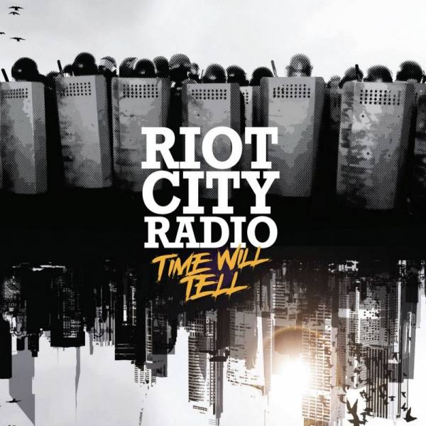 Riot City Radio - Time will tell, CD lim. 500 DigiPack