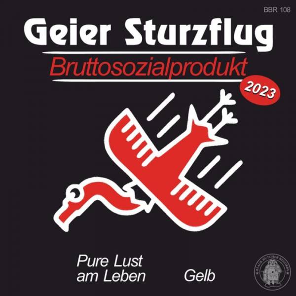 Geier Sturzflug - Bruttosozialprodukt, 7" versch. Farben