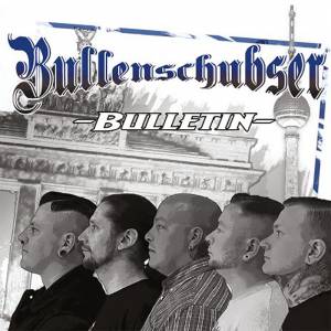 Bullenschubser - Bulletin, CD lim. 250 Bullenschubser - Bulletin, CD lim. 250