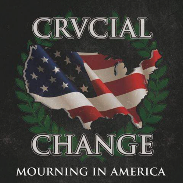 Crucial Change - Mourning In America, 12" EP 45 RPM lim. 200 schwarz