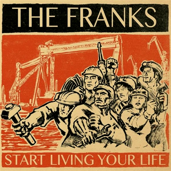 Franks, The - Start living your life, 10" lim. 500 orange