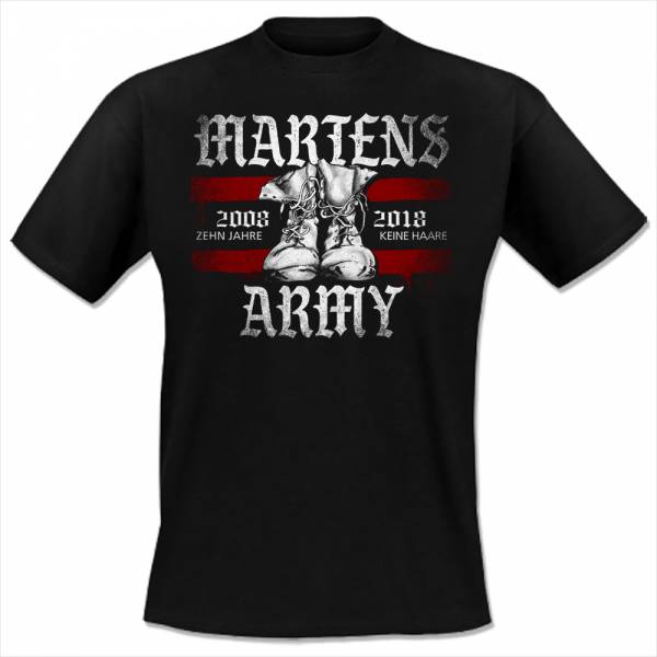 Martens Army - 10 Jahre keine Haare, T-Shirt schwarz