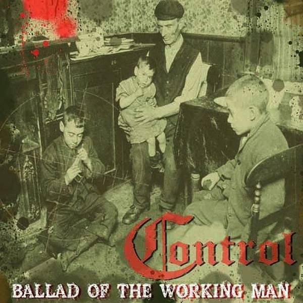 Control - Ballad of the working man, LP lim. verschiedene Farben