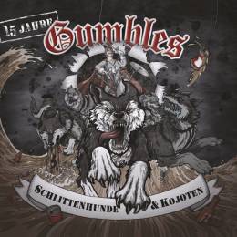Gumbles - Schlittenhunde und Kojoten, LP verschiedene Farben