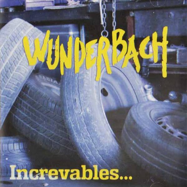 Wunderbach - Increvables..., LP schwarz