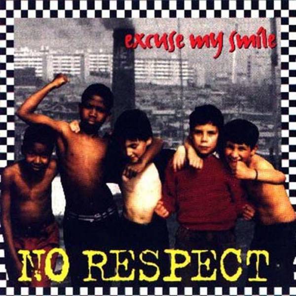 No Respect - Excuse my Smile, CD