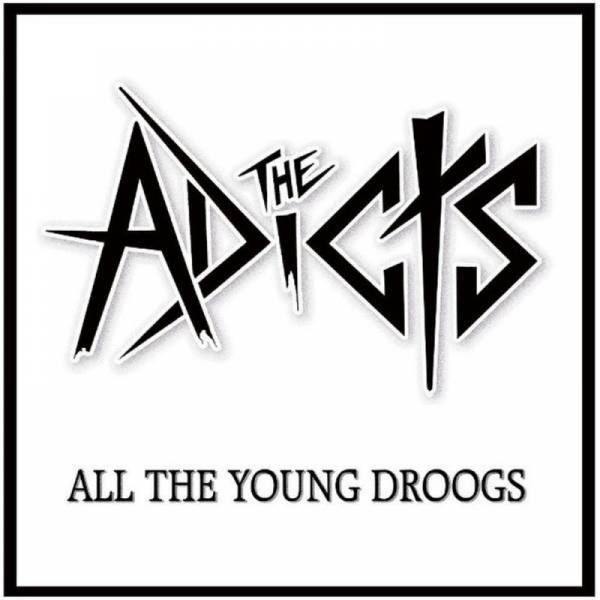 Adicts, The - All The Young Droogs, CD