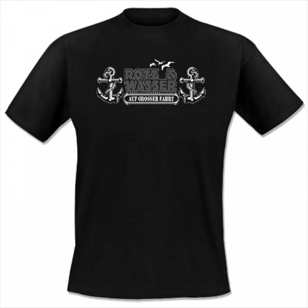 Rotz & Wasser - Auf grosser Fahrt, T-Shirt schwarz