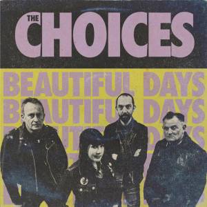 Choices, The - Beautiful Days, CD Digipack Choices, The - Beautiful Days, CD Digipack