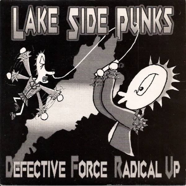 Defective Force / Radical Up - Lake Side Punks, 7'' schwarz