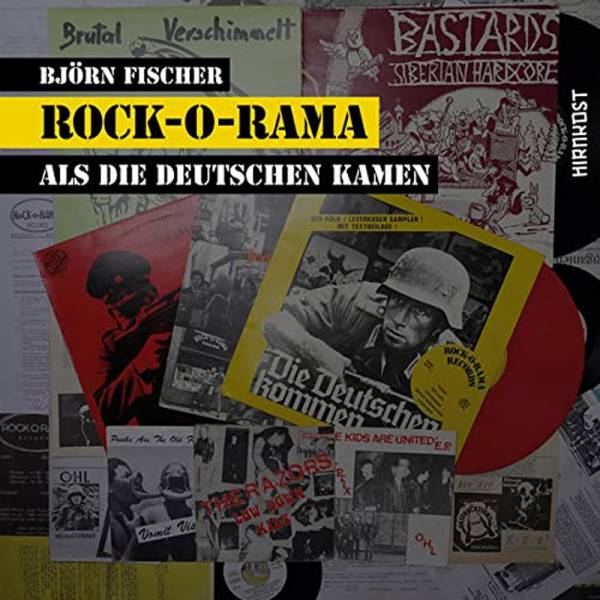 Rock-O-Rama - Als die Deutschen kamen, Buch gebunden, Björn Fischer