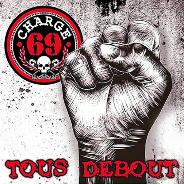 Charge 69 - Tous Debout, CD Digipack
