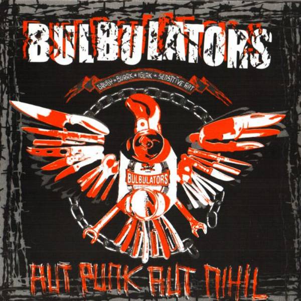 Bulbulators - Aut Punk Aut Nihil, LP versch. Farben