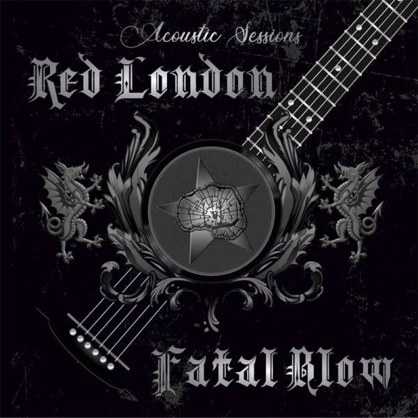 Red London / Fatal Blow - accoustic sessions, LP lim. 500, verschiedene Farben