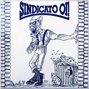 Sindicato Oi! - s/t, LP lim. 300 single sided versch. Cover Sindicato Oi! - s/t, LP lim. 300 single sided versch. Cover