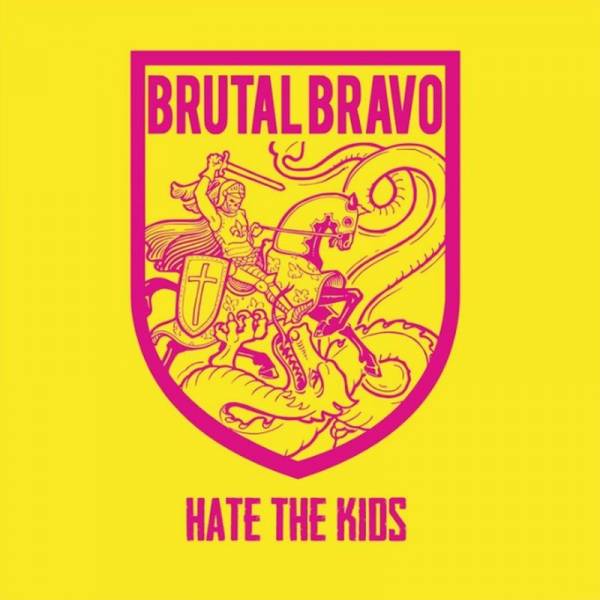 Brutal Bravo - Hate the Kids, The Singles Collection, LP versch. Farben