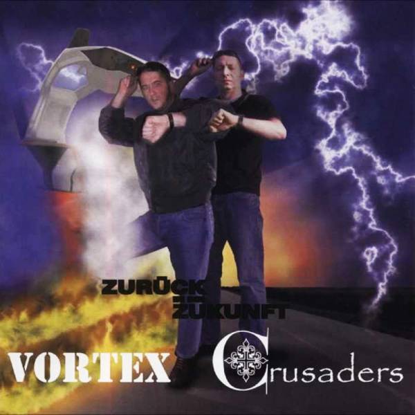 Vortex / Crusaders - Zurück in die Zukunft, 7" schwarz, lim. 400