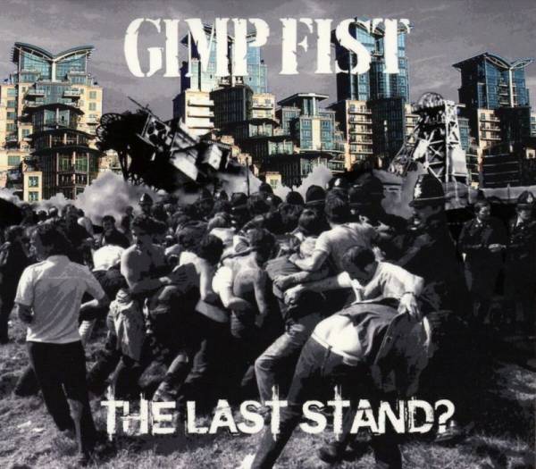 Gimp Fist - The last stand?, CD Digipack