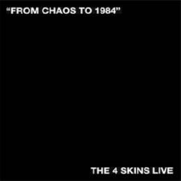4 Skins, The - From Chaos to 1984, CD