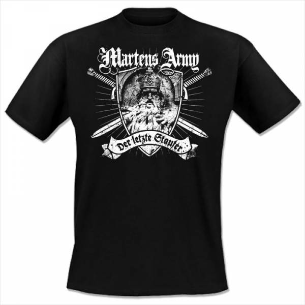 Martens Army - Der letzte Staufer, T-Shirt