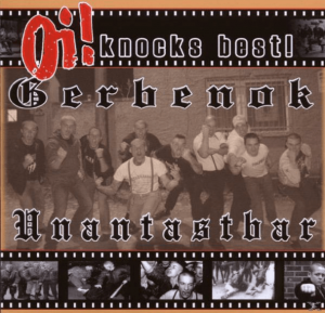 Unantastbar / Gerbenok - Oi! knocks best, CD Unantastbar / Gerbenok - Oi! knocks best, CD