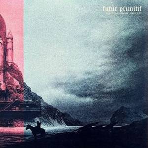 Futur Primitif - Robotum Homini Lupus Est, 12" single sided versch. Farben Lionheart Records Futur Primitif - Robotum Homini Lupus Est, 12" single sided versch. Farben Lionheart Records