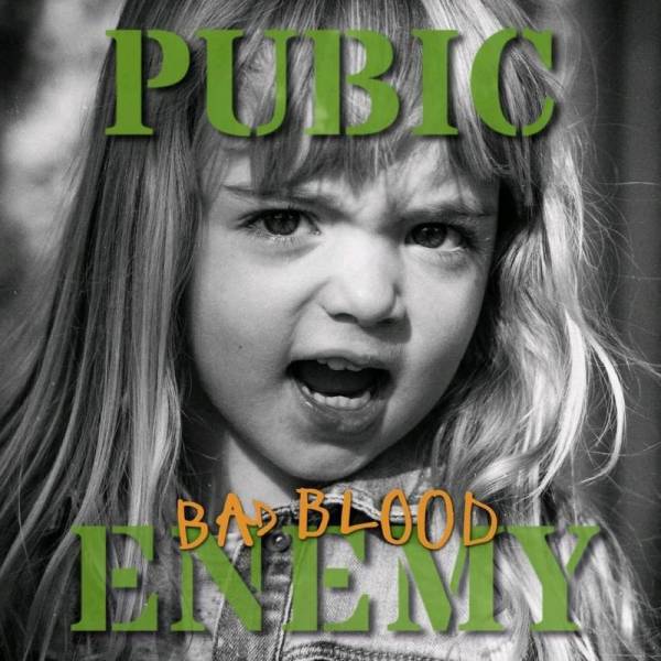 Pubic Enemy - Bad Blood, LP lim. 500 schwarz