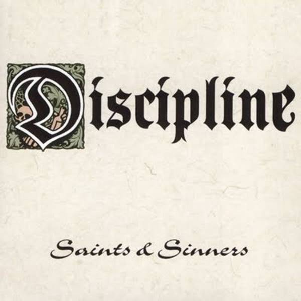 Discipline - Saints & Sinners, CD