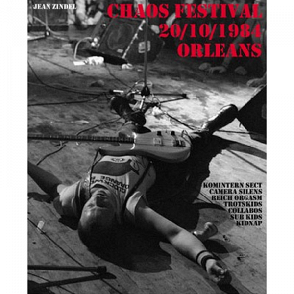 Chaos Festival - 20/10/1984 - Orleans, Buch