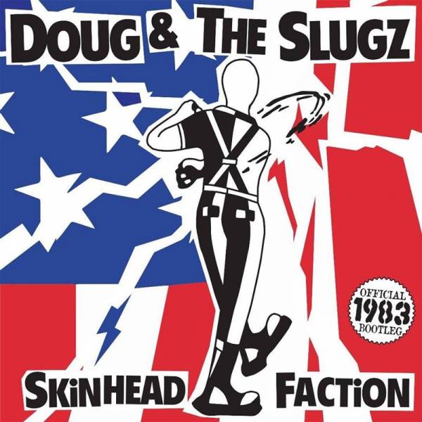 Doug & The Slugz - Skinhead faction, 10" schwarz, lim. 500
