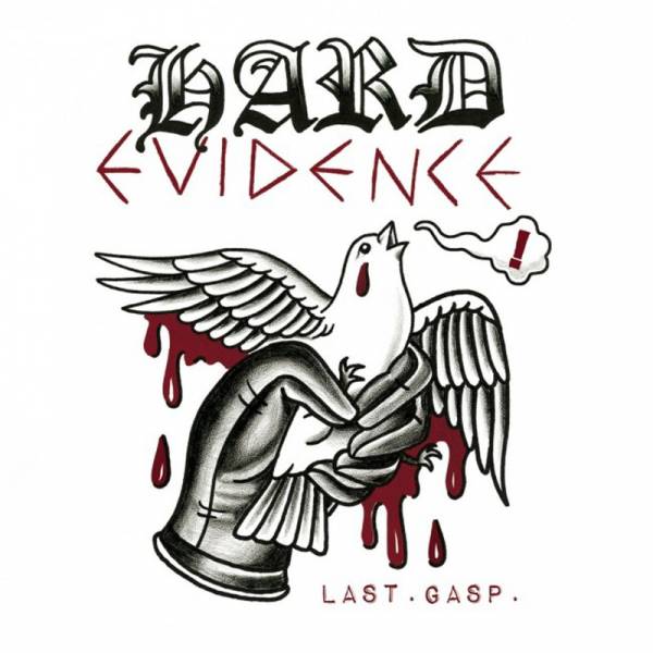 Hard Evidence - Last. Gasp., 12" lim. 350 oxblood