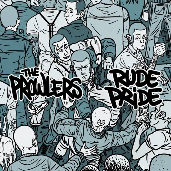 Rude Pride / Prowlers, the - Split, 7" lim. 500 schwarz