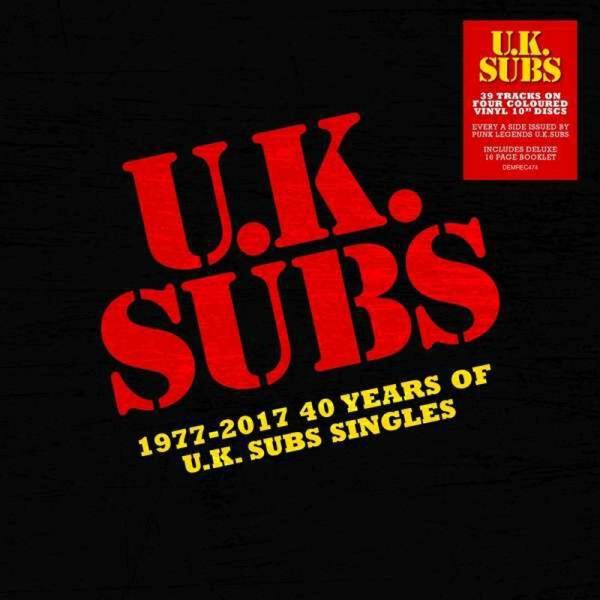 UK Subs - U.K. Subs 1977 - 2017 40 Years Of U.K. Subs Singles, 10" Box