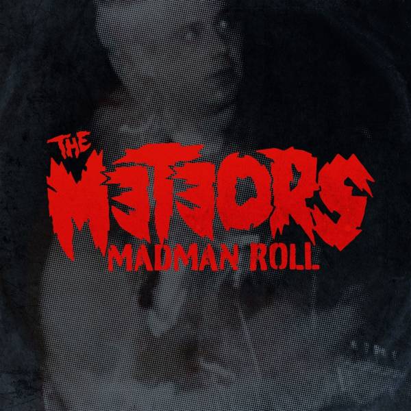 Meteors, The - Madman Roll, LP schwarz