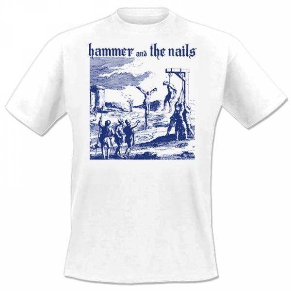 Hammer And The Nails - Gallows, T-Shirt weiss