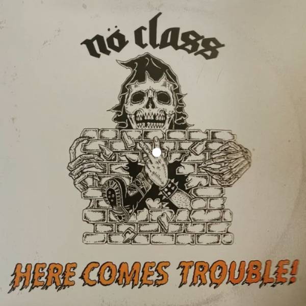 Nö Class – Here Comes Trouble, 7" lim. 300 grau marmoriert