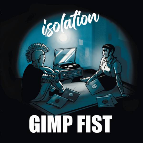 Gimp Fist - Isolation, LP lim. 800 verschiedene Farben